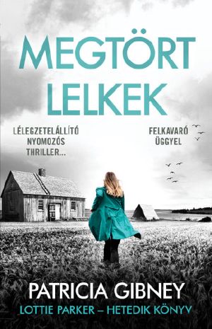 [D.I. Lottie Parker 07] • Megtört lelkek